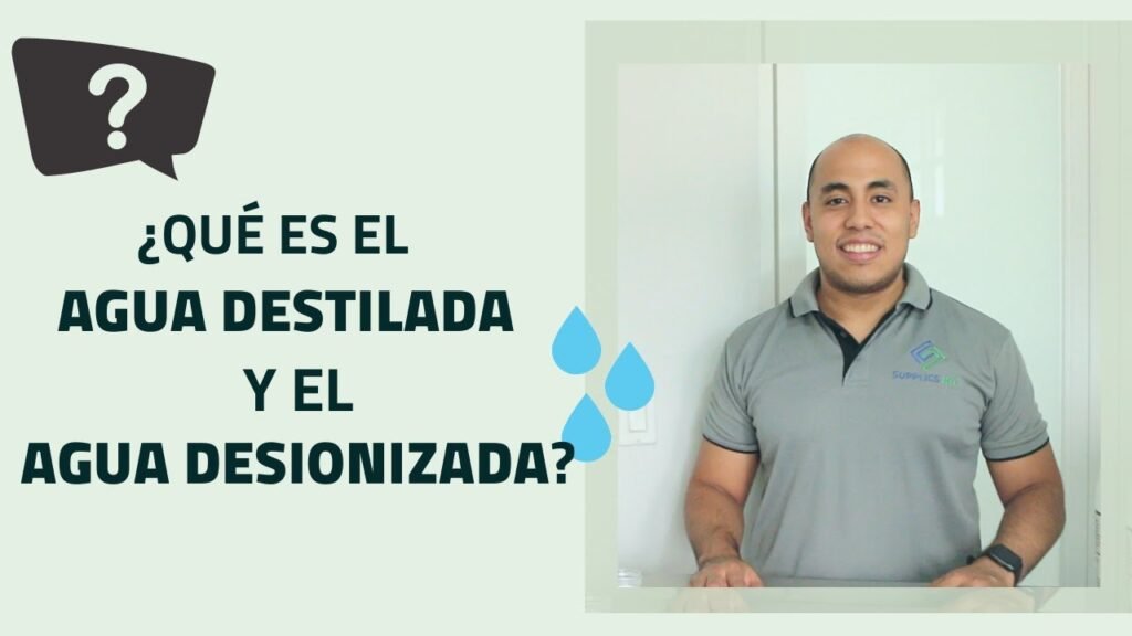 ¿Qué es el agua destilada?