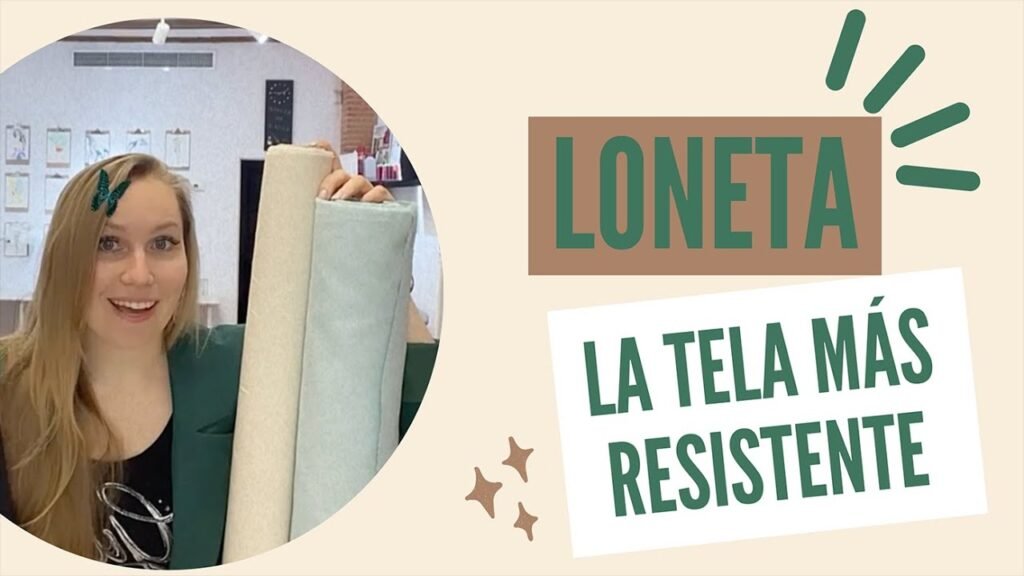 ¿Qué es la loneta?