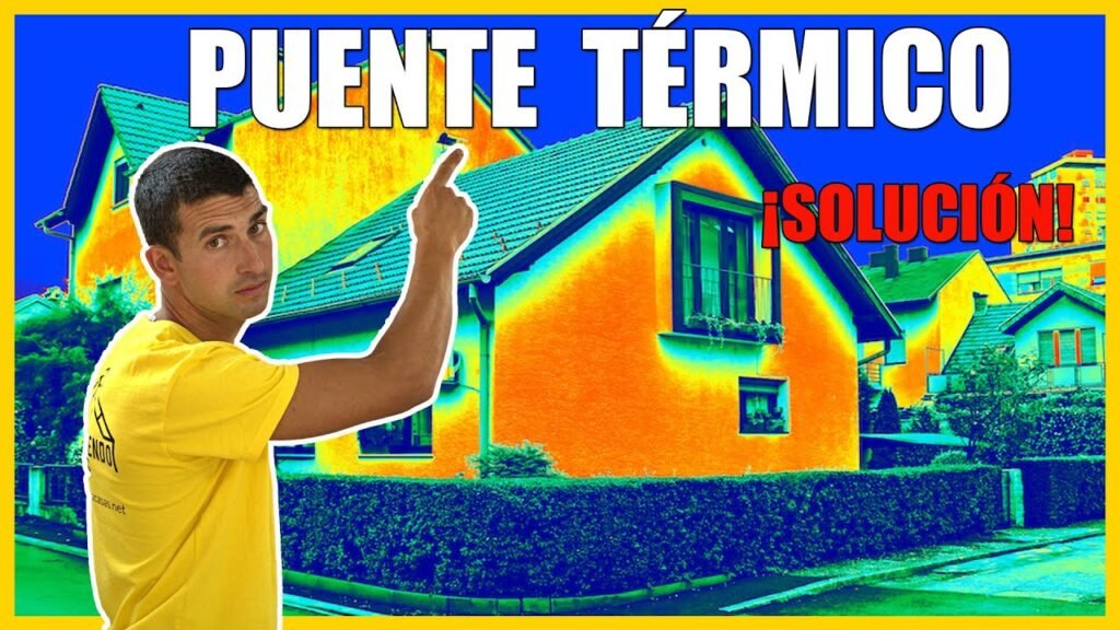 ¿Qué es un puente térmico?