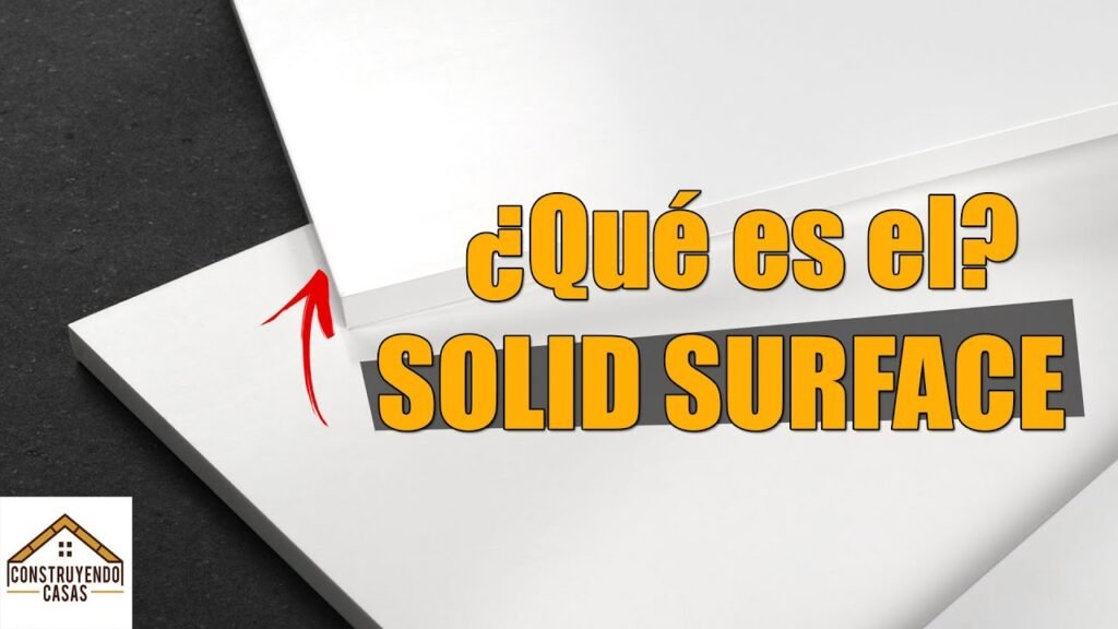 ¿Qué es el solid surface?