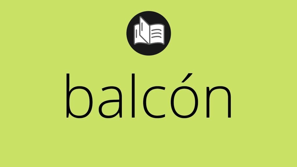 ¿Qué es un balcón?