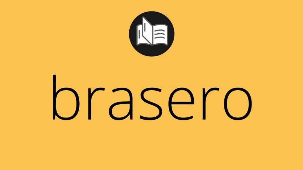 ¿Qué es un brasero?