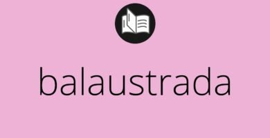¿Qué es una balaustrada?